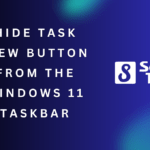 How To Hide Task View Button From The Windows 11 Taskbar Effortlessly 5 Hide Task View Button From The Windows 11 Taskbar