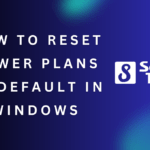 How To Reset Power Plans to Default in Windows