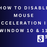How to Disable Mouse Acceleration