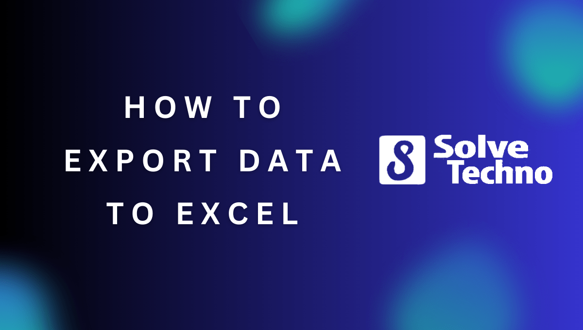 How to Export Data to Excel