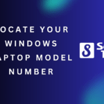 How to Instantly Locate Your Windows Laptop Model Number 3 Locate Your Windows Laptop Model Number