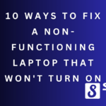 10 Ways to Fix a Non-Functioning Laptop That Won't Turn On 10 10 Ways to Fix a Non Functioning Laptop That Won't Turn On