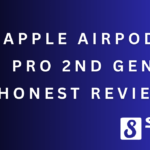 Apple AirPods Pro 2nd Gen Honest Review